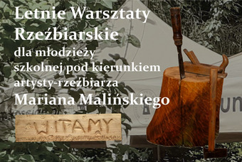 Letnie Warsztaty Rzeźbiarskie 2025  