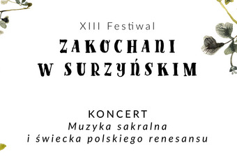 XIII Festiwal Zakochani w Surzyńskim - Koncert  