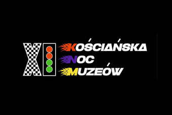 XI Kościańska Noc Muzeów